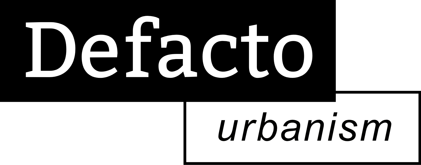 Defacto Urbanism