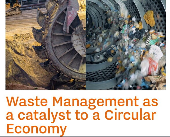 Waste Management as a catalyst to a Circular Economy